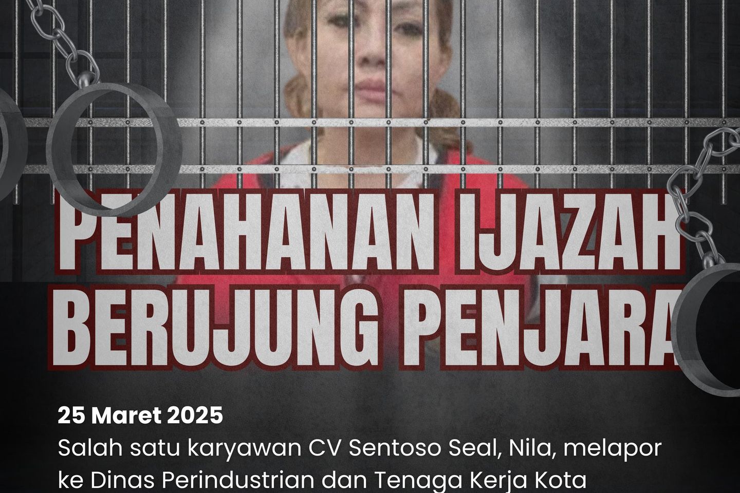 Tak Hanya Tahan Ijazah, Tindak Pemberi Kerja Pelanggar Aturan Ketenagakerjaan