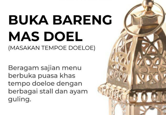 Tarik Pengunjung, Nama Mas Doel jadi Akronim Masakan Tempoe Doeloe Saat Buka Bersama